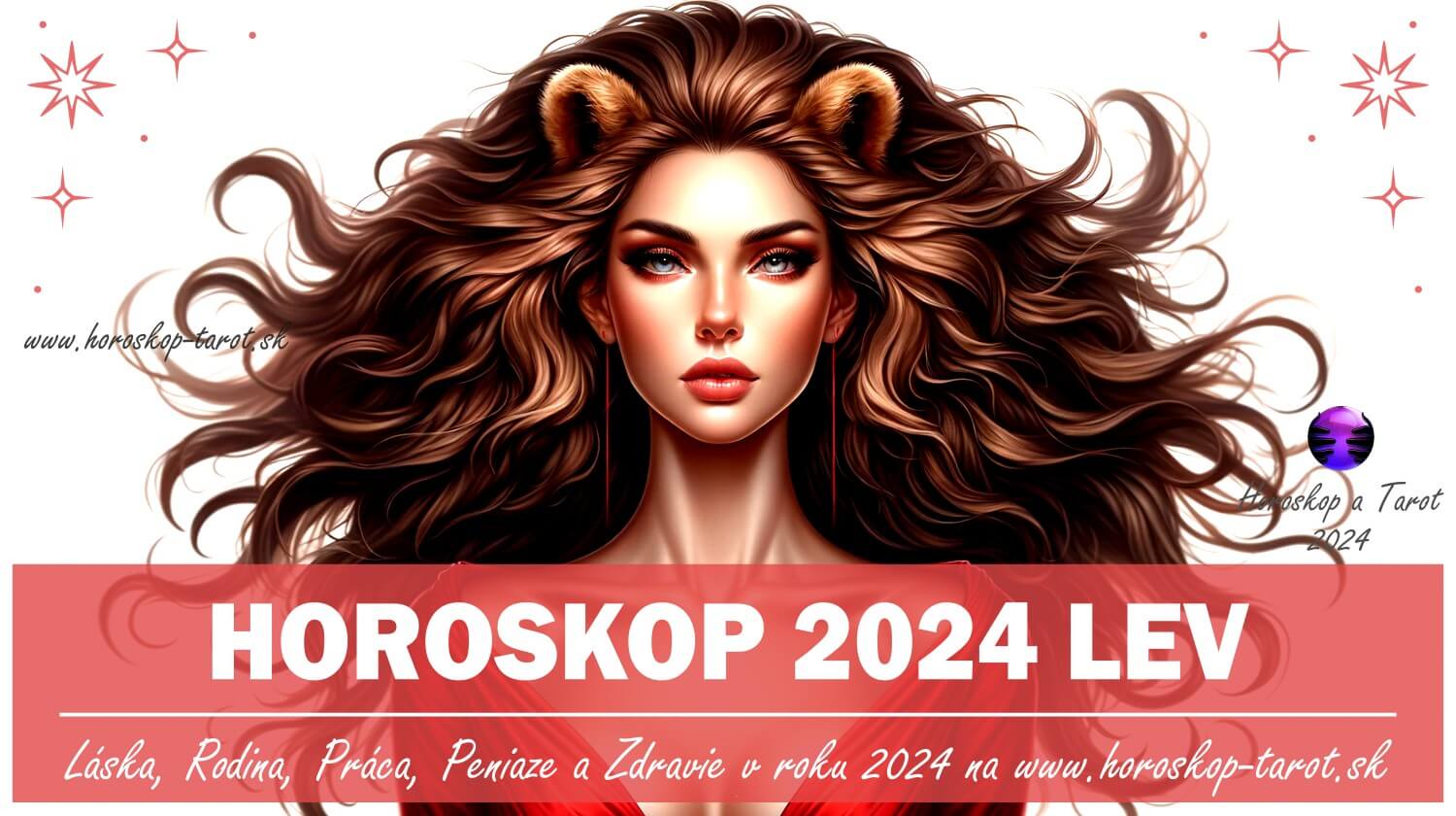 Horoskop 2024: Lev | Horoskop-tarot.sk