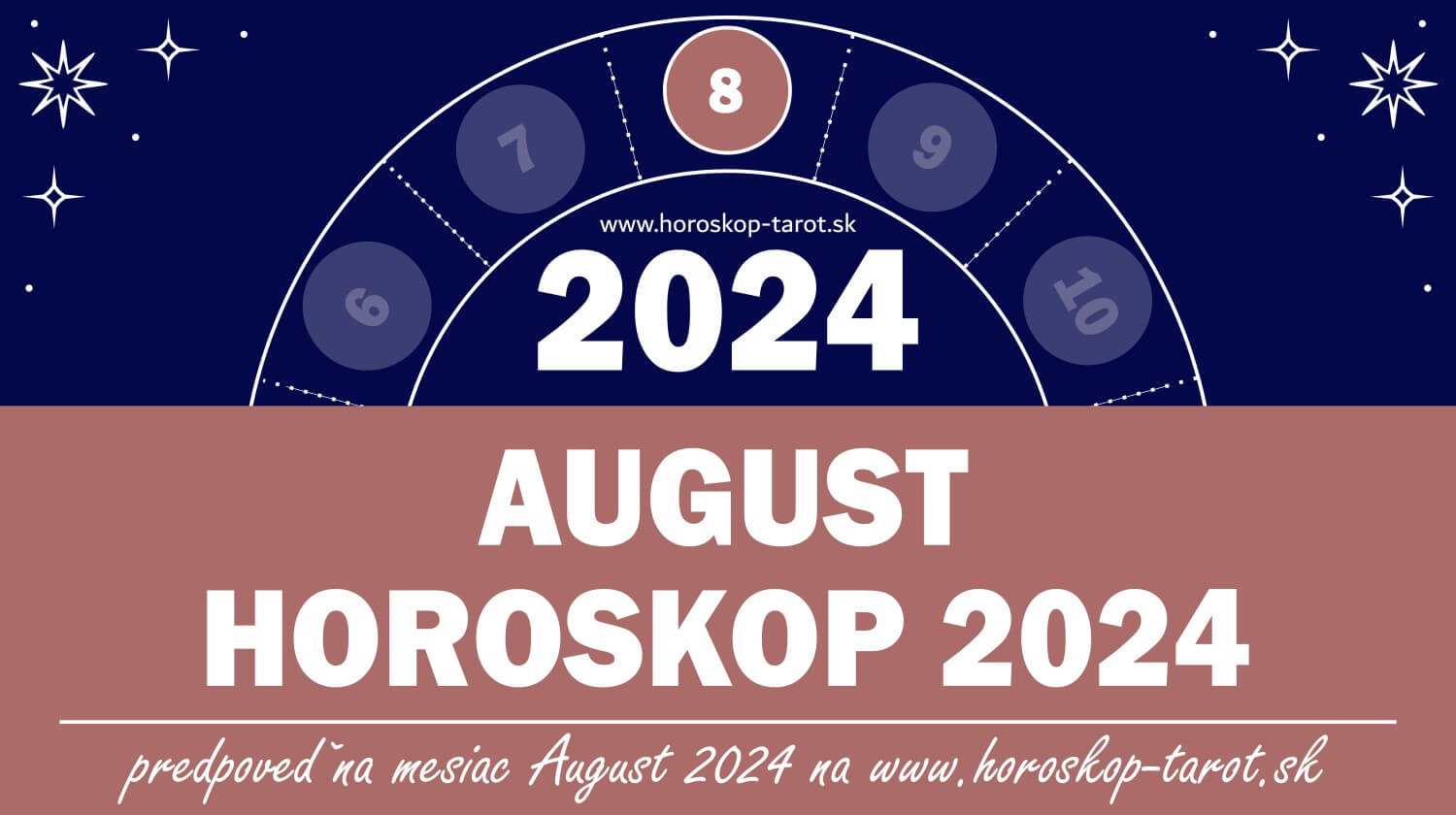 Mesačný Horoskop 2024 August 2024 horoskoptarot.sk