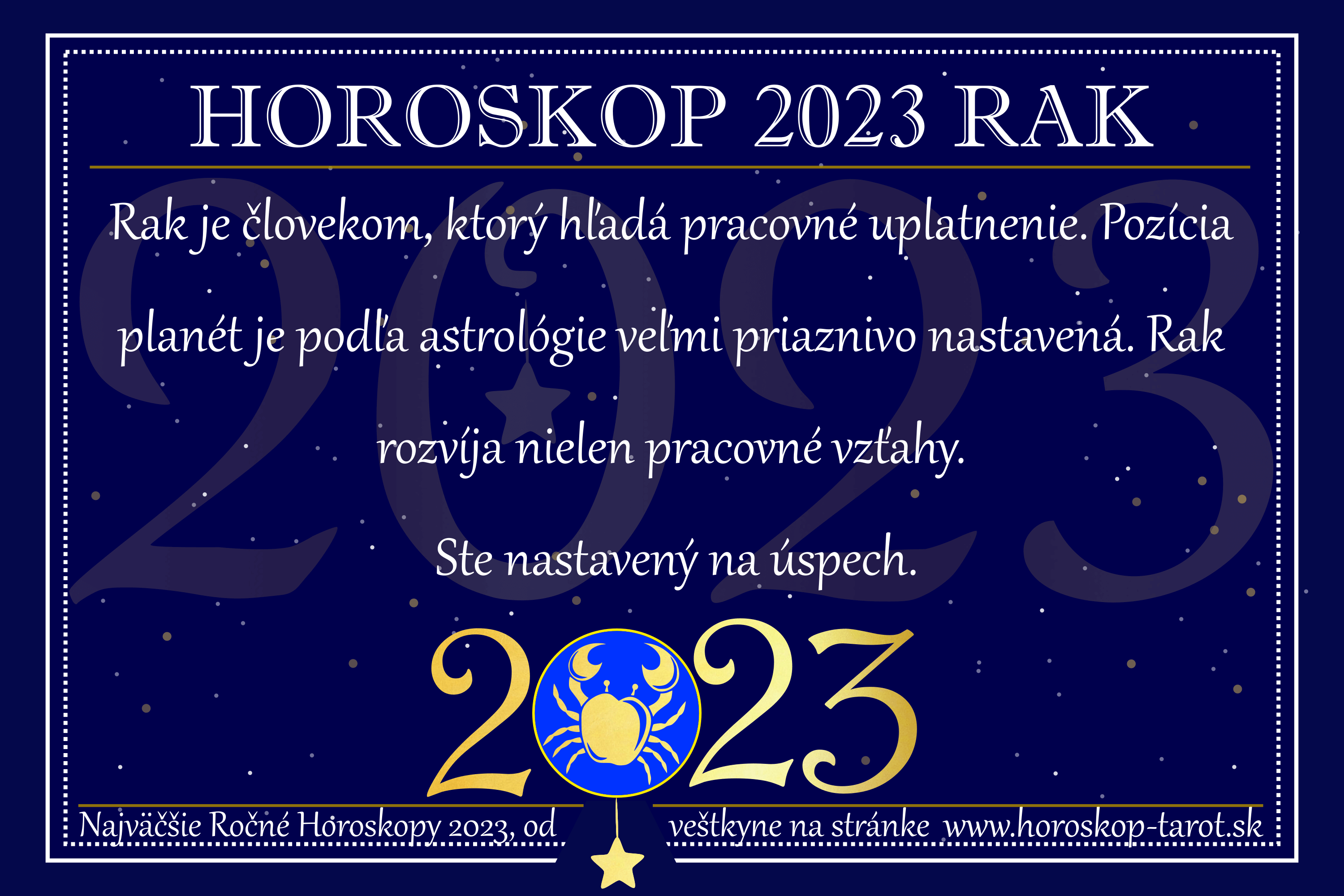 Horoskop 2023 Rak Veštba & Rady na rok 2023 Zadarmo