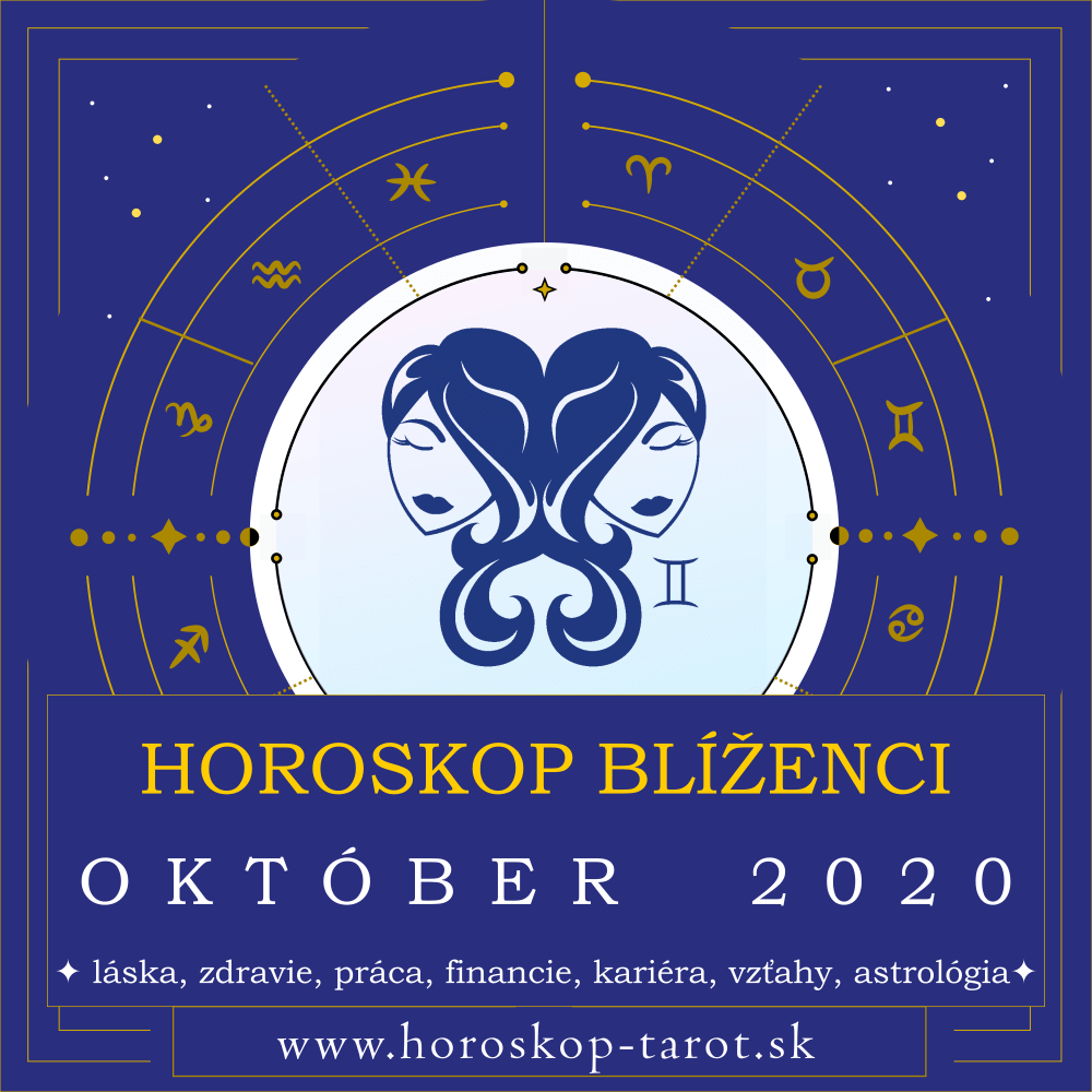 Október 2020 Horoskop pre znamenie Blíženci