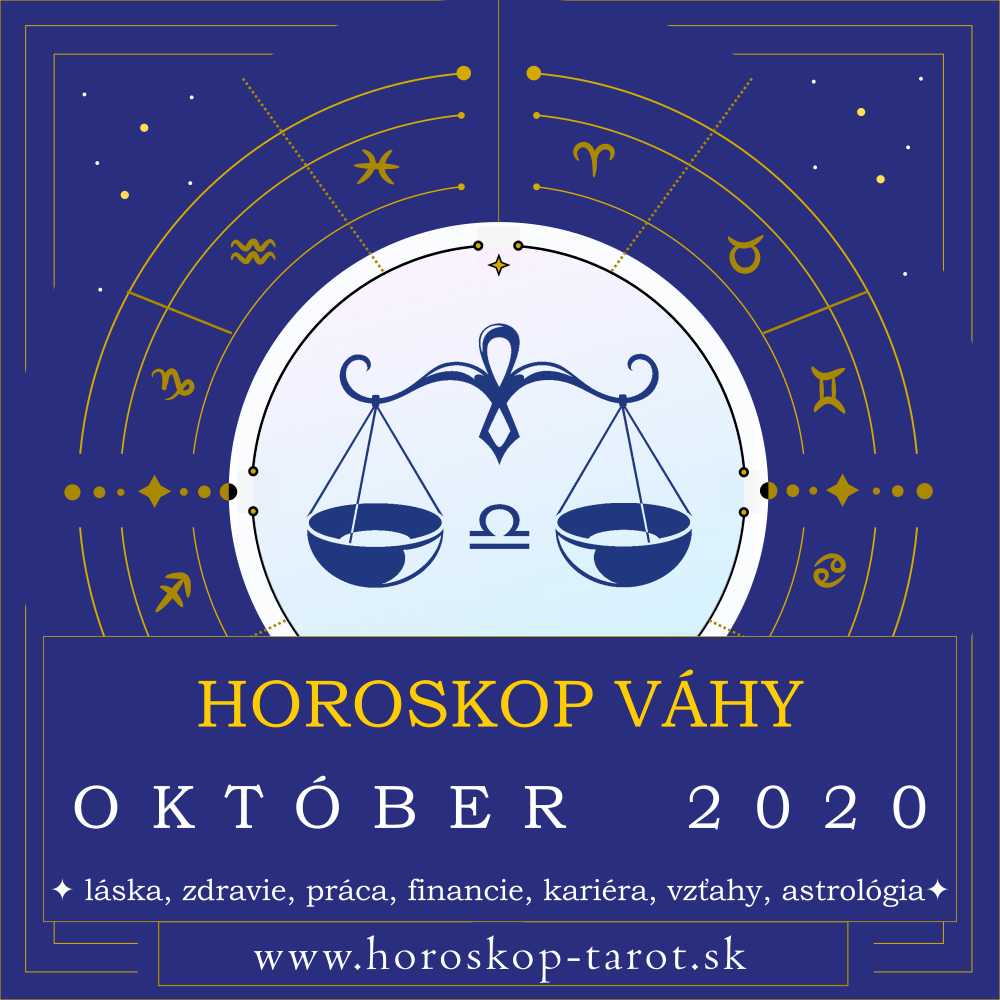Október 2020 Horoskop pre Váhy