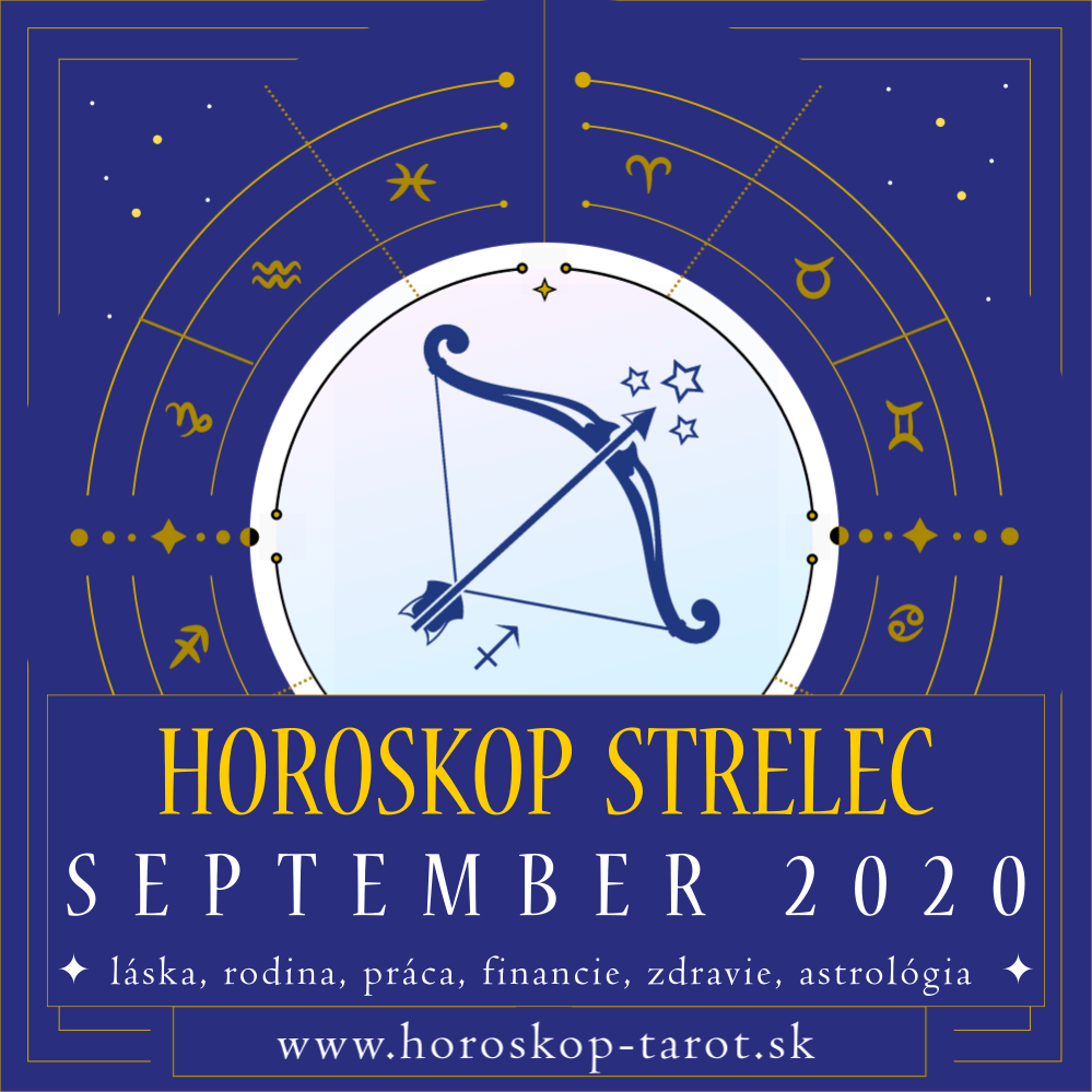 Horoskop September pre znamenie Strelec