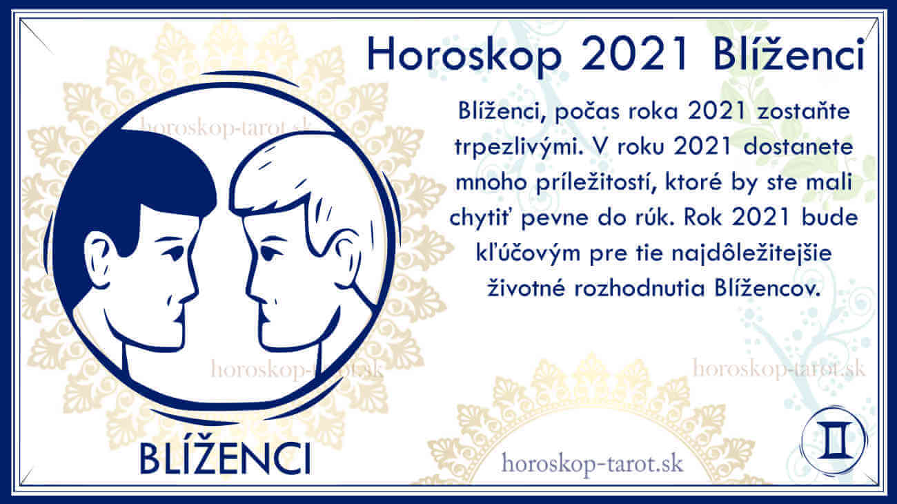 horoskop 2021 pre znamenie blíženci