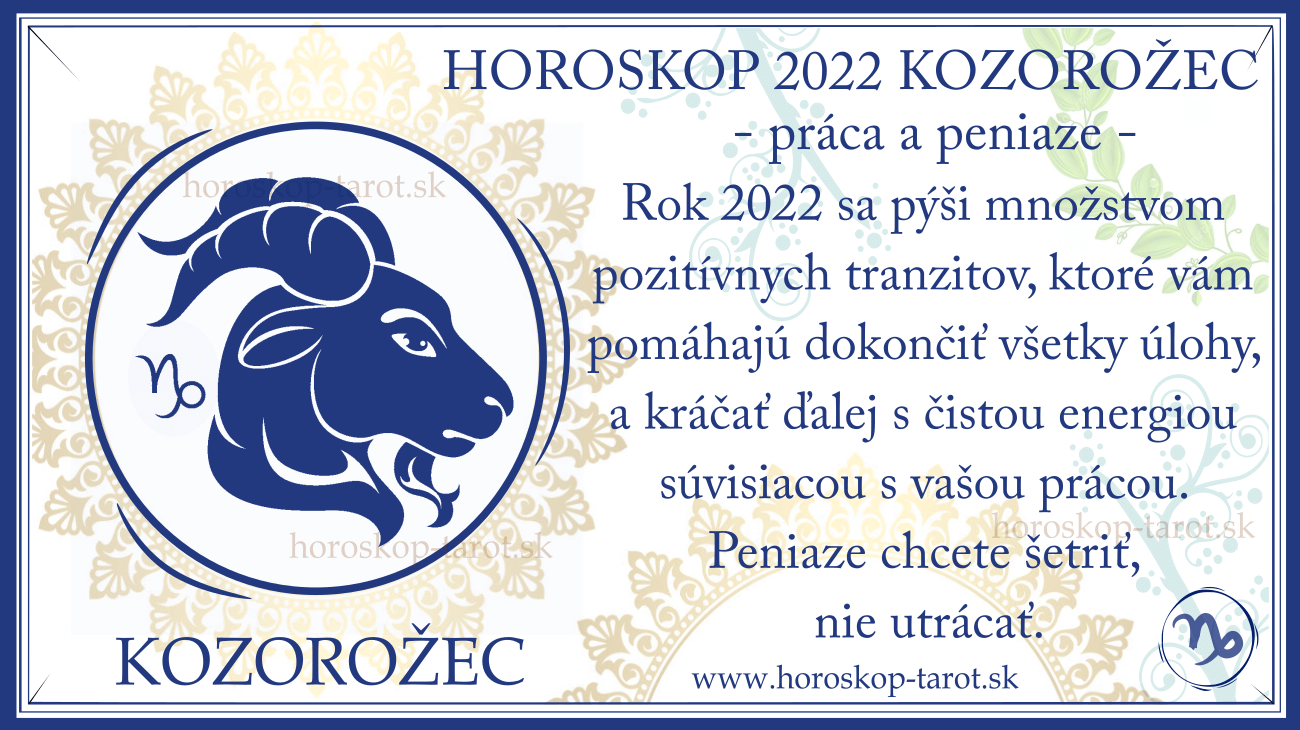 horoskop 2022 Kozorožec - peniaze a práca