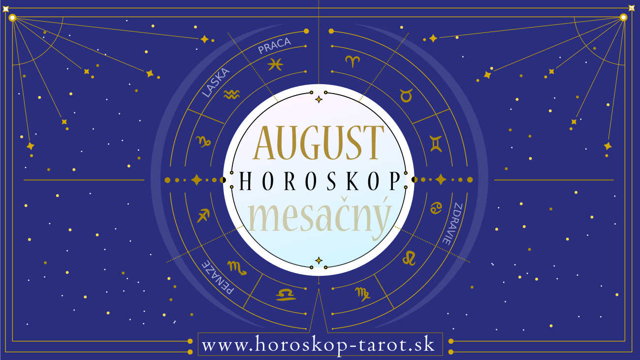 Mesačný Horoskop August 2024 horoskoptarot.sk